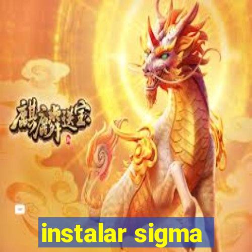 instalar sigma